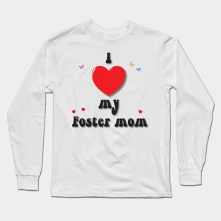 I love my foster mom heart doodle hand drawn design Long Sleeve T-Shirt